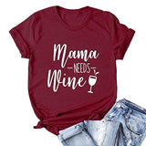Mama Needs Wine Women T-Shirt