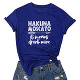 T-Shirt graphique Hakuna Moscato pour femmes