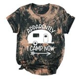 Camping Vacation Shirt Women Apparently I Camp Now Graphic T-Shirt