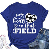 Women My Heart is on That Field Soccer Graphic T-Shirt