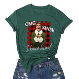 Damen OMG Santa I Know Him Lustiges Weihnachts-T-Shirt mit Weihnachtsmann-Motiv