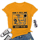 Les femmes ne me disent pas quoi faire T-shirt drôle de génisse chemise graphique de vache