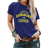 Sunshine and Coffee Tees Shirt