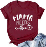 T-Shirt maman a besoin de café pour femmes, chemise Mama