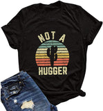 Women Not A Hugger T-Shirt Cactus Shirt