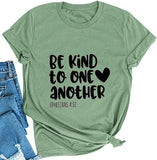 Women Be Kind to One Another T-Shirt Ephesians 4:32 Be Kind Shirt