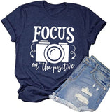 Focus On The Positive T-Shirt for Women Positive Graphic Shirt
