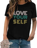 Women Love Your Self T-Shirt