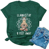 Llamast'ay 6 Feet AwayT-Shirt for Women Cute Llama Graphic Shirt