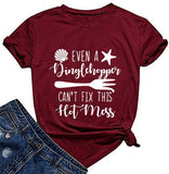T-shirt Les femmes, même Dinglehopper, ne peuvent pas réparer ce désordre