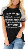 Way Maker Miracle Worker Promise Keeper Light in The Darkness My God This is Who You are T-Shirt