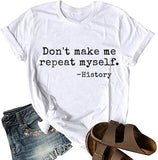 Frauen lassen mich nicht wiederholen T-Shirt