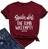 Frauen Spoiler Alarm Das Grab war leer Lukas 24:24 T-Shirt