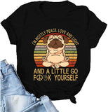 Women I'm Mostly Peace Love and Light T-Shirt Funny Yoga Shirt