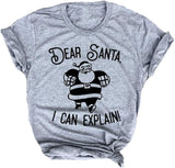 Women Dear Santa I Can Explain Cute Christmas T-Shirt