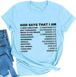Women God Says That I Am T-Shirt Christian Shirt