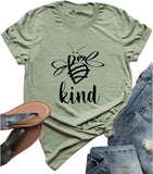 Women Bee Kind T-Shirt Graphic Shirt & Blouse
