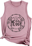 It's All Messy T-Shirt Women Graphic Tees
