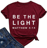 Women Be The Light Matthew 5:14 T-Shirt