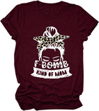Women F-Bomb Kind of Mom T-Shirt