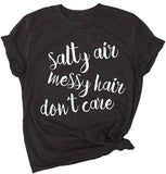 T-Shirt pour femmes, cheveux en désordre, Air salé, ne s'en soucie pas