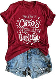 Women You Call It Chaos We Call It Family T-Shirt
