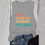 Kreuzfahrt-Urlaubs-Tank für Frauen Es ist ein guter Tag, um auf einem Boot zu trinken T-Shirt