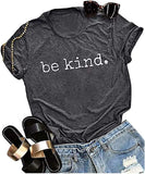 Women Be Kind T-Shirt Kindness Shirt Women Graphic Shirt