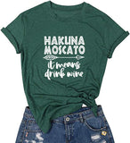 T-Shirt graphique Hakuna Moscato pour femmes