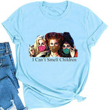 Women Hocus Pocus T-Shirt I Can't Smell Children Shirt Funny Halloween Shirt