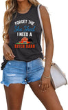 Women Forget The She Shed I Need A Bitch Barn Funny Tank Shirt