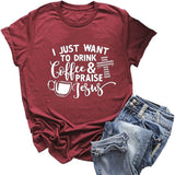 Damen T-Shirt „Ich will nur Kaffee trinken und Jesus loben“