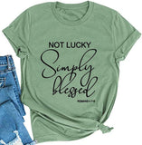 Pas chanceux simplement béni T-shirt pour les femmes