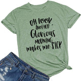 Women Oh Look Another Glorious Morning Makes Me Sick T-Shirt Halloween Shirt