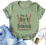 Women I’m A Dirt & Diamonds Kind of Girl T-Shirt Baseball Shirt