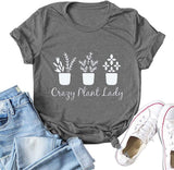 Damen Crazy Plant Lady Grafik T-Shirt