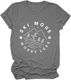 T-Shirt drôle pour femmes, ski, plus de soucis, moins