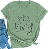 T-shirt Be Kind pour femmes, chemise de gentillesse