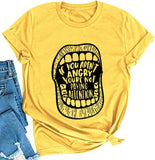 T-shirt Femme si vous n'êtes pas en colère, vous ne faites pas attention