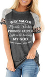 Way Maker Miracle Worker Promise Keeper Light in The Darkness My God This is Who You are T-Shirt
