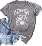 Women I Run On Jesus Coffee & Chaos T-Shirt