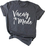 Women Vacay Mode T-Shirt Graphic T-Shirt Casual Vacay Mode Shirt Vacation Shirt