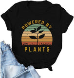 Women Powered by Plants T-Shirt Plants Tee Women Graphic Shirt