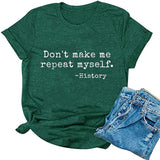 Frauen lassen mich nicht wiederholen T-Shirt