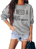 Women?s? I Need A Huge Margarita Graphic Sweatshirts Casual Loose Crew Neck Long Sleeve Top Women
