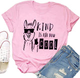 Women Kind is The New Cool T-Shirt Llama Shirt
