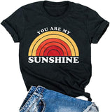 T-Shirt arc-en-ciel pour femmes, You are My Sunshine