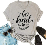 Women Be Kind and Courageous T-Shirt