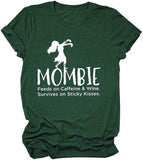 Damen-T-Shirt „Mombie Feeds on Caffeine and Wine“ mit Rundhalsausschnitt und kurzen Ärmeln (FGreen, X-Large)