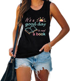 Women Book Lover Tank Tops It's A Good Day to Read A Book Funny Shirt